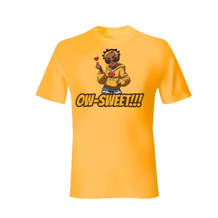 Ow-Sweet!!! Tee!